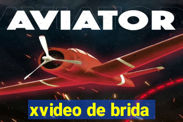 xvideo de brida