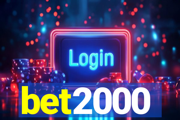 bet2000