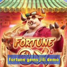 fortune gems jili demo