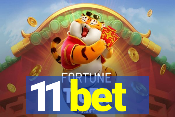 11 bet