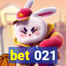 bet 021