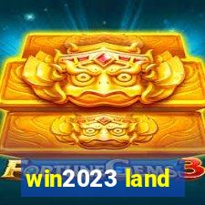 win2023 land