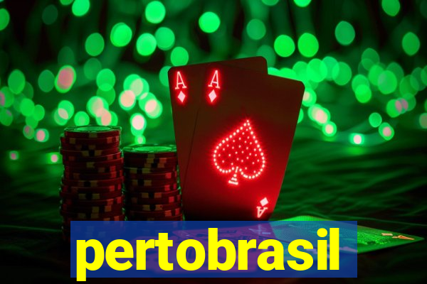 pertobrasil