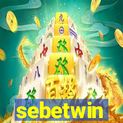 sebetwin