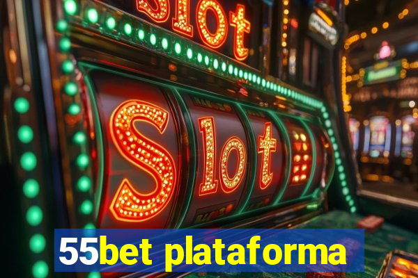 55bet plataforma