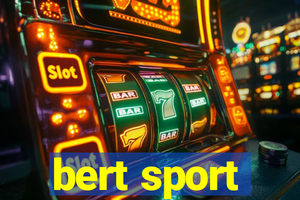 bert sport