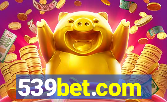 539bet.com