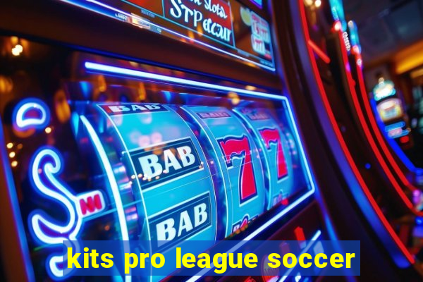 kits pro league soccer