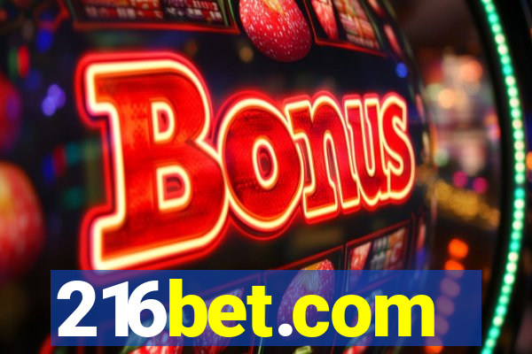 216bet.com