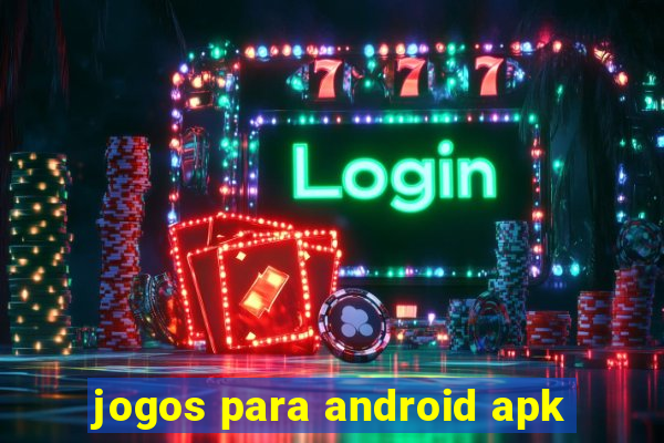 jogos para android apk