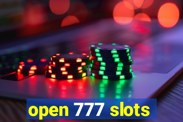 open 777 slots