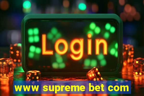 www supreme bet com