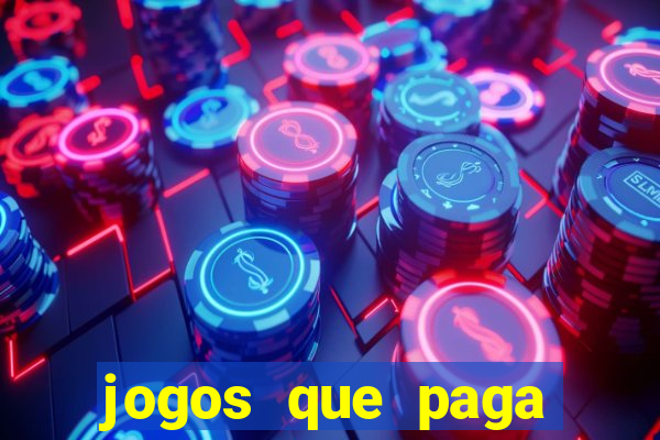 jogos que paga dinheiro de verdade no pix