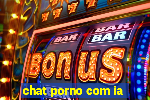 chat porno com ia