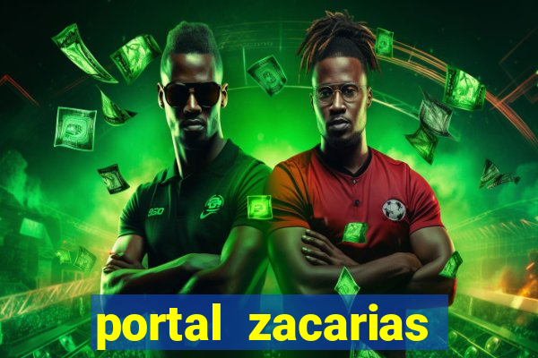 portal zacarias mais de 18