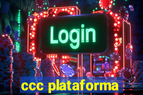 ccc plataforma