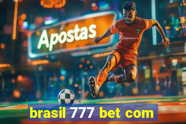 brasil 777 bet com