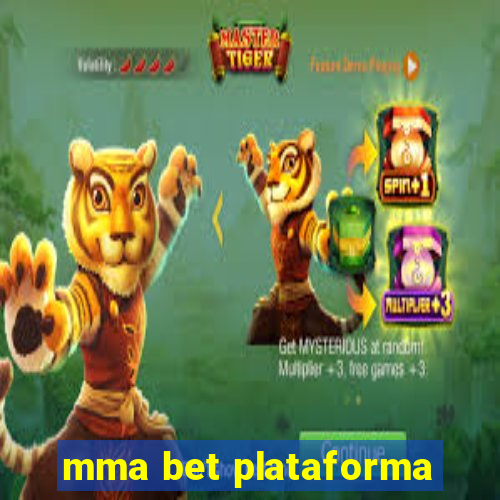 mma bet plataforma