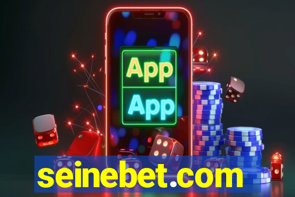 seinebet.com