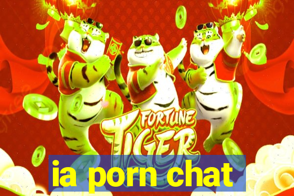 ia porn chat