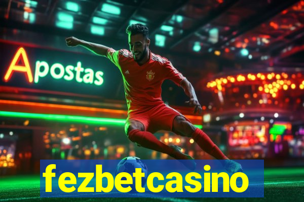 fezbetcasino