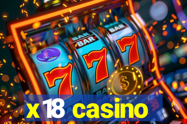 x18 casino