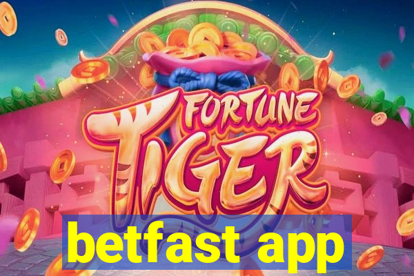 betfast app