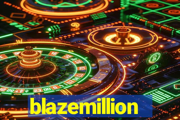 blazemillion