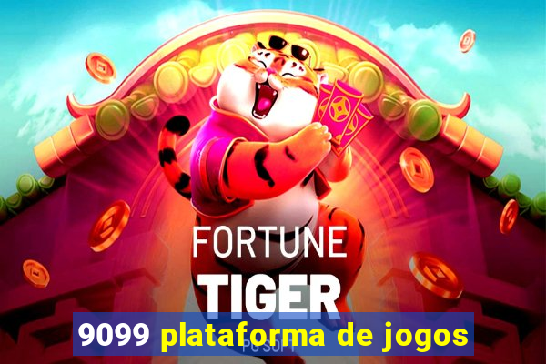 9099 plataforma de jogos