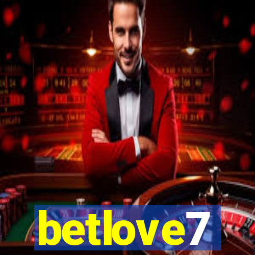 betlove7