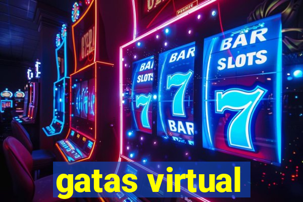 gatas virtual