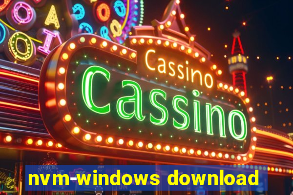 nvm-windows download