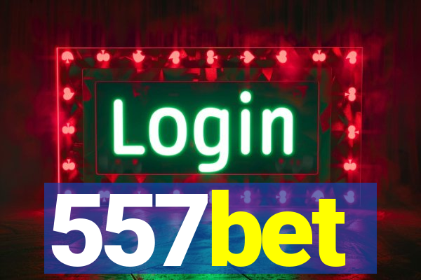 557bet