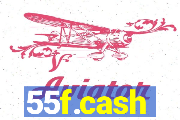 55f.cash