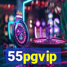 55pgvip