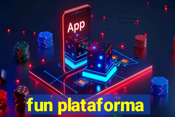 fun plataforma