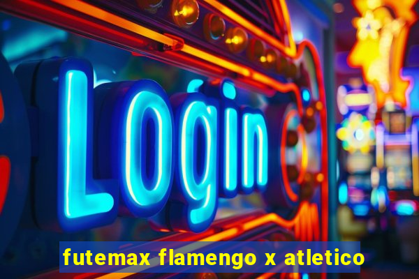 futemax flamengo x atletico