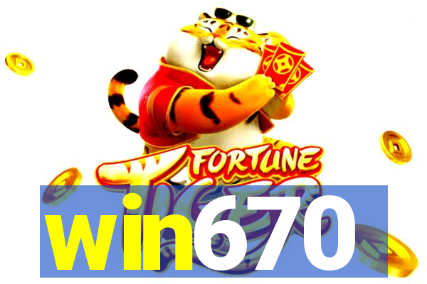 win670