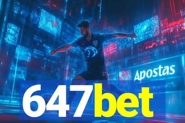 647bet