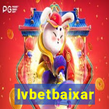 lvbetbaixar