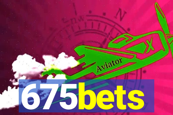 675bets