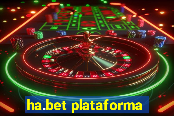 ha.bet plataforma