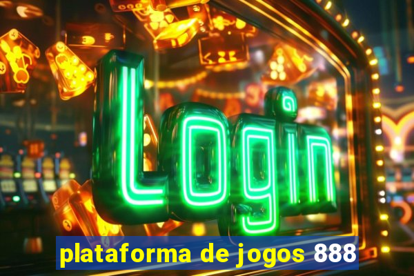 plataforma de jogos 888