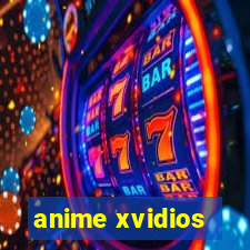 anime xvidios