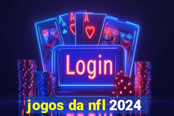 jogos da nfl 2024