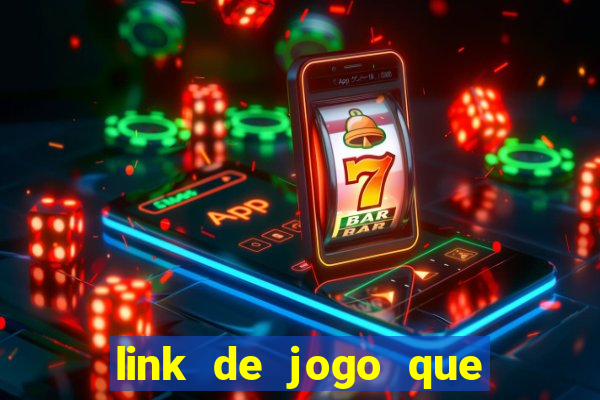 link de jogo que ganha dinheiro sem depositar