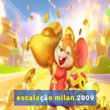 escalação milan 2009