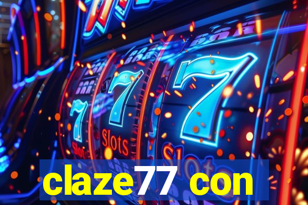 claze77 con