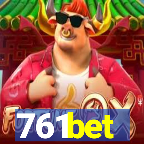 761bet