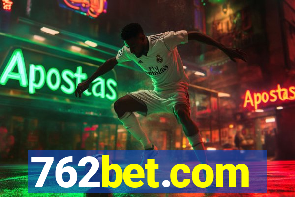 762bet.com